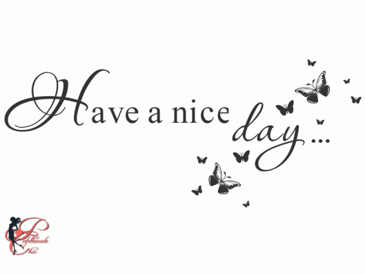 Have_a_nice_day-perfettamente-chic